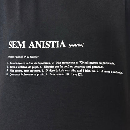Camiseta UNISSEX Sem Anistia (EXCLUSIVO)