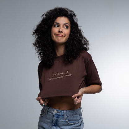 Cropped Oversized Nem Todo Calvo