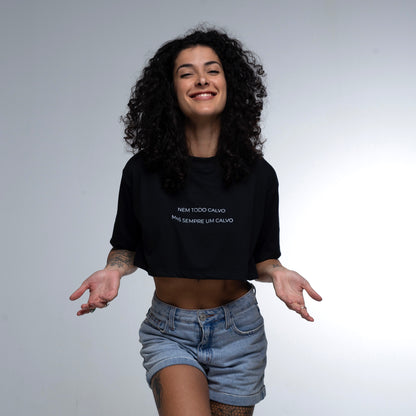 Cropped Oversized Nem Todo Calvo