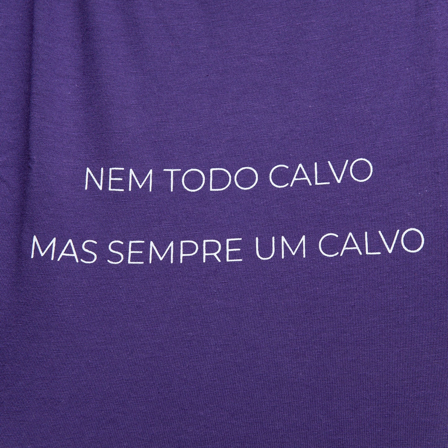 Cropped Slim Nem todo Calvo